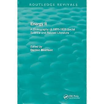 Routledge Revivals: Energy II (1977): En bibliografi over 1975-1976 samfunnsvitenskap og relatert litteratur (Routledge Revivals)