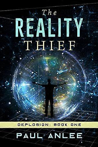 The Reality Thief (Deplosion)