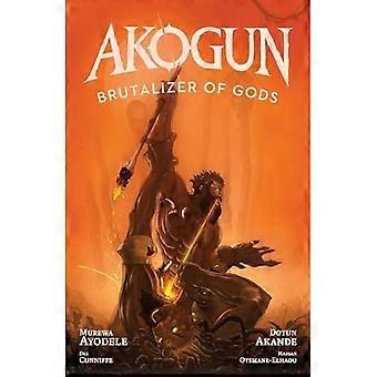 Akogun: Gudenes brutaliserer