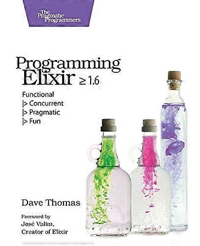 Programming Elixir 1.6