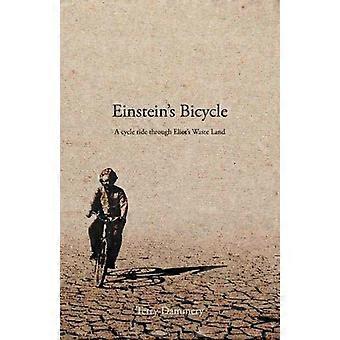 Einstein's Bicycle: A cycle ride through Eliot's Waste Land