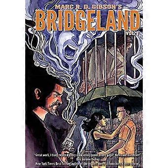 Bridgeland: Bind én (Bridgeland)