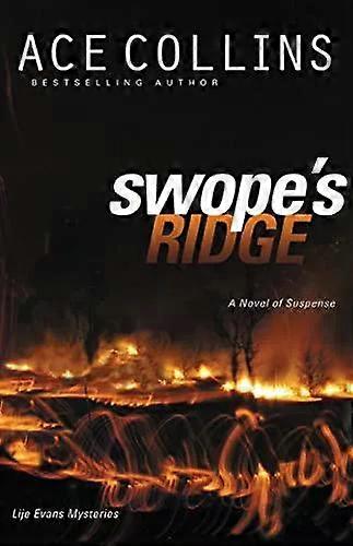 The Swope's Ridge - Ace Collins