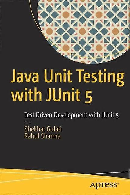 Java Unit Testing With Junit 5 Test Driven Development With Junit 5 - Shekhar Gulati - Paperback - en Book