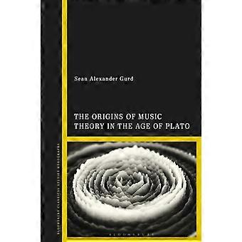 The Origins Of Music Theory In The Age Of Plato - Sean Alexander Gurd - Paperback - en Book