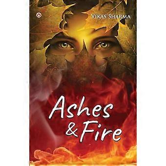 Ashes & Fire - Vikas Prof. Sharma - Paperback - en Book