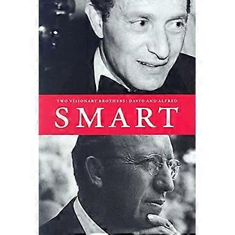 Two Visionary Brothers David and Alfred Smart
