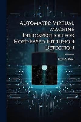 Automated Virtual Machine Introspection for Host-Based Intrusion Detection