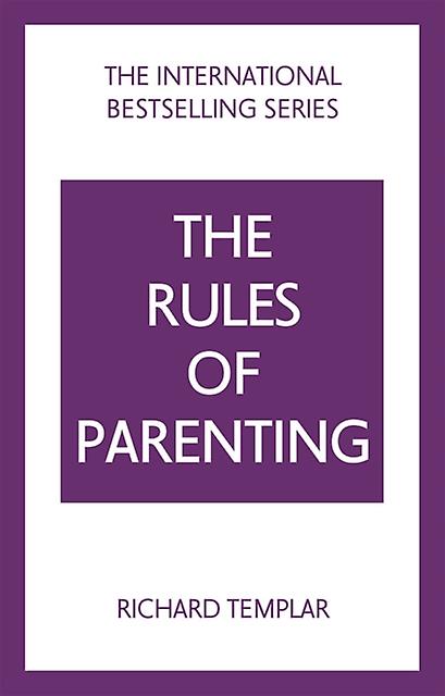 The Rules Of Parenting A Personal Code For Bringing Up Happy Confident Children by Richard Templar Paperback Book