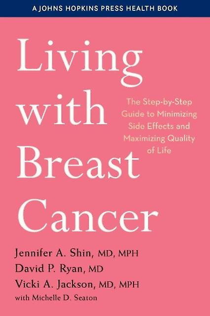 Living With Breast Cancer by Vicki A. Jackson Paperback Book