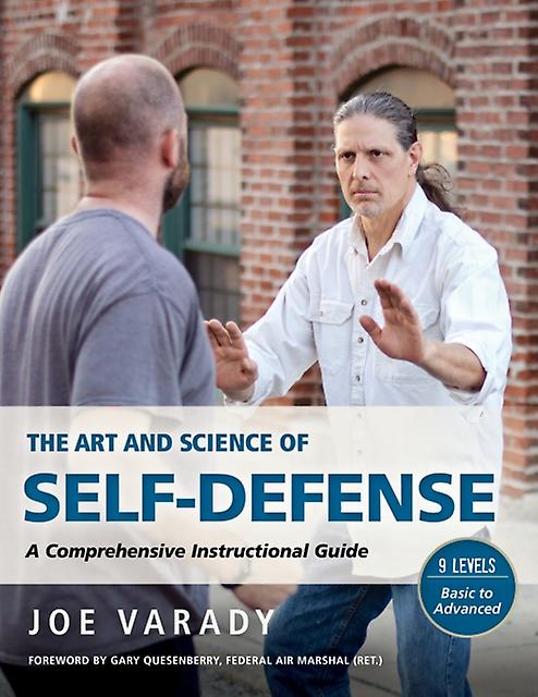 Art And Science Of Self Defense Training by Joe Varady Paperback