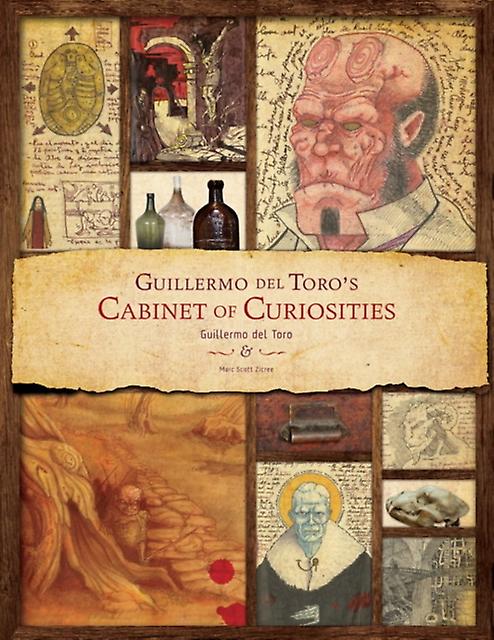 Guillermo Del Toro  Cabinet Of Curiosities by Marc Scott Zicree Hardback Book