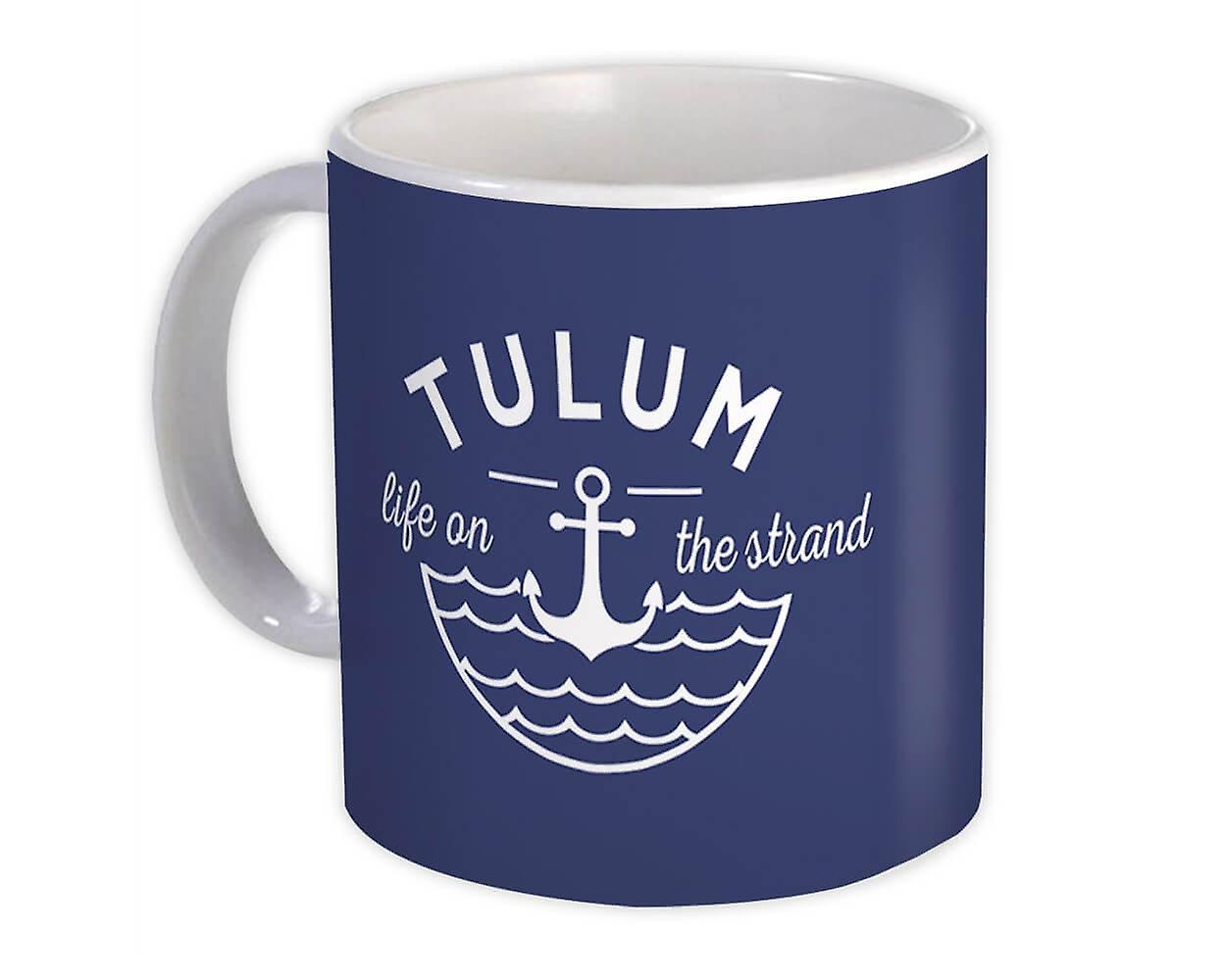 Gift Mug: Tulum Life on the Strand Beach