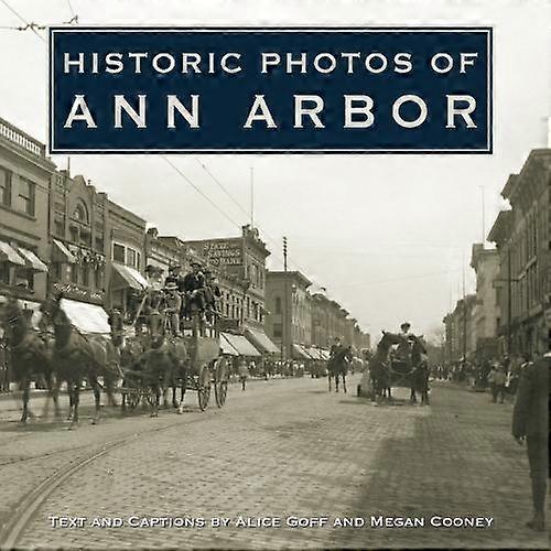 Historic Photos Of Ann Arbor Paperback Book