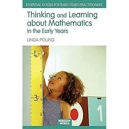 Thinking and Learning About Maths in the Early Years