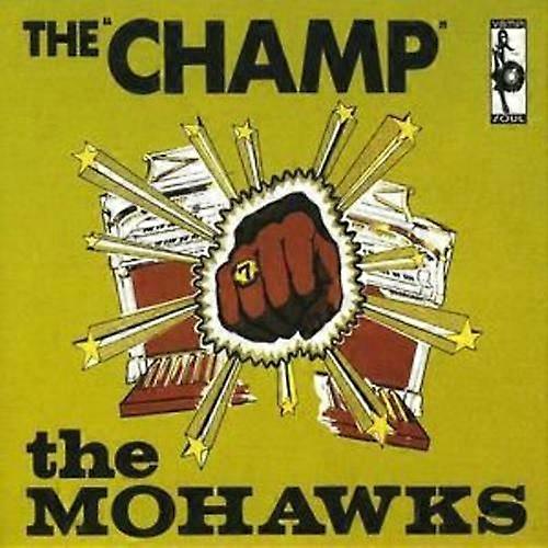 Die Mohawks The Champ CD (2008)