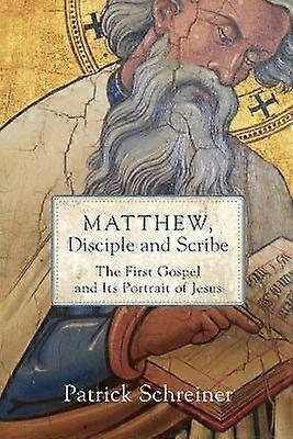 Matthew Disciple and Scribe