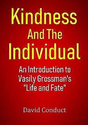 Kindness and the Individual