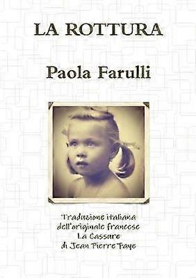 La Cassure - La rottura