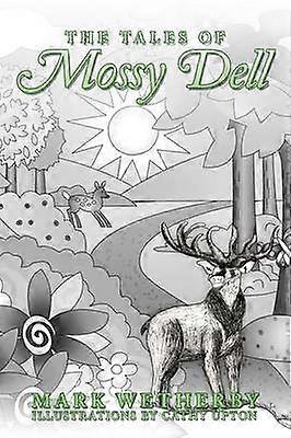 Poveștile lui Mossy Dell