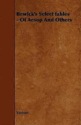 Wybrane bajki Ezopa Bewicka i inni