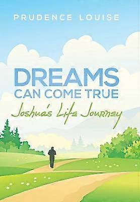 Dreams Can Come True