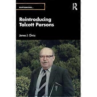 Réintroduction de Talcott Parsons