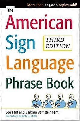 The American Sign Language Phrase Book
