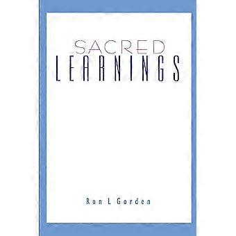 Sacred Learnings - Paperback - Ron L Gorden - Paperback - en Book
