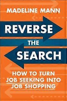 Reverse The Search by Madeline Mann Hardback Book