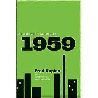1959: kaikki muuttui vuoden