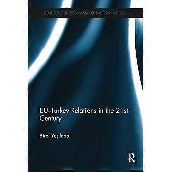 Die Beziehungen zwischen der EU und der Türkei im 21. Jahrhundert