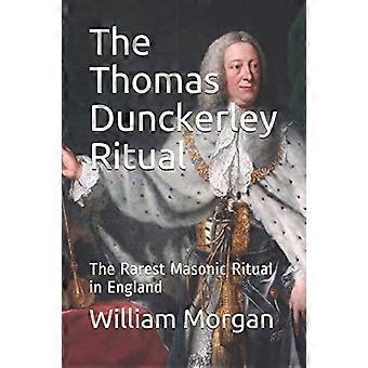Het Thomas Dunckerley-ritueel: het zeldzaamste vrijmetselaarsritueel in Engeland