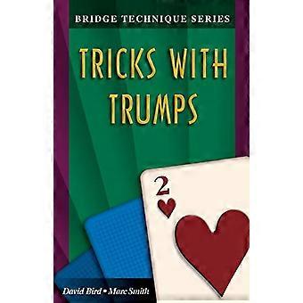 Tricks with Trumps (Bridge Technique Series)