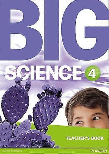 Big Science 4 Teachers Book