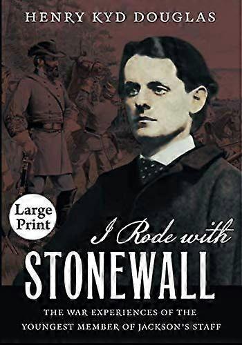 I rode with stonewall