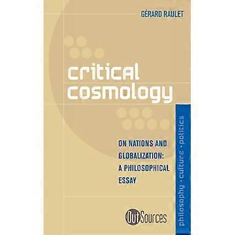 Critical Cosmology On Nations And Globalization - Grard Raulet - Paperback - English Book - History