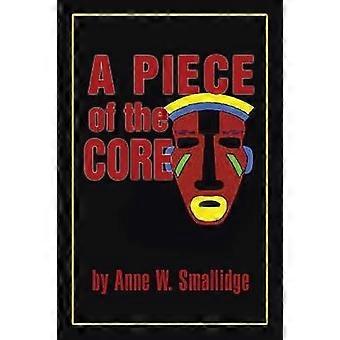 A Piece of the Core