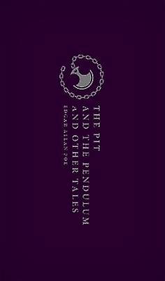 The Pit and the Pendulum and Other Tales