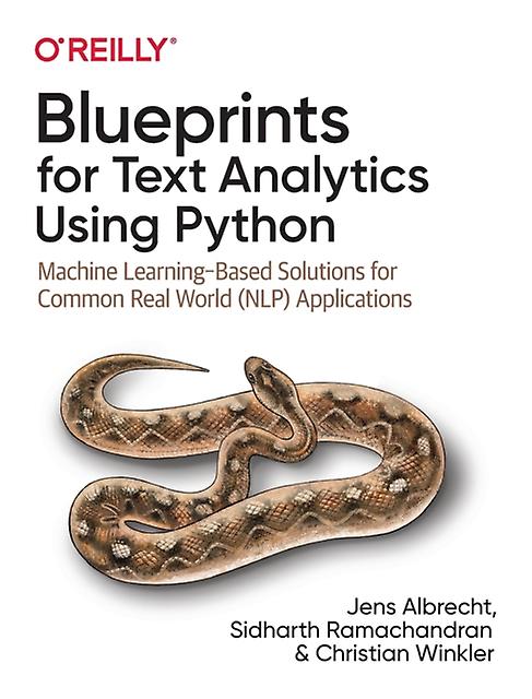 Blueprints For Text Analytics Using Python by Christian Winkler Paperback Book