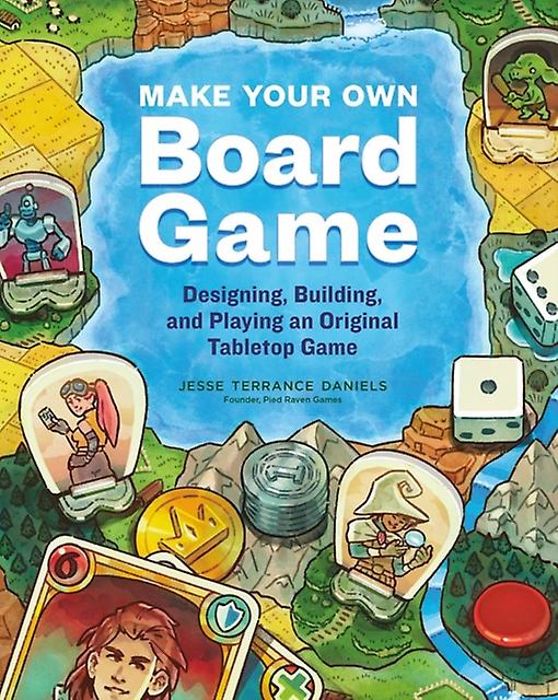 Make Your Own Board Game by Jesse Terrance Daniels Paperback