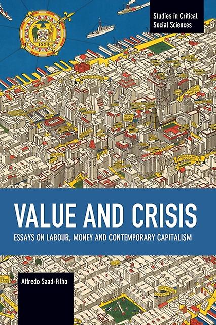 Value And Crisis by Alfredo SaadFilho Paperback