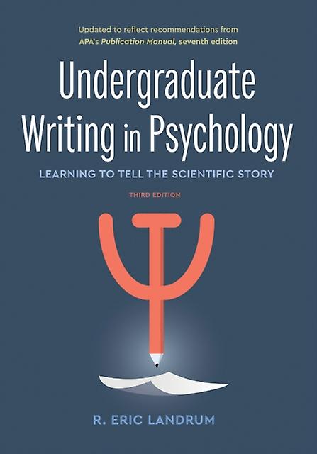 Undergraduate Writing In Psychology by R. Eric Landrum Paperback
