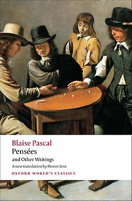 Pensees And Other Writings by Blaise Pascal Paperback Book