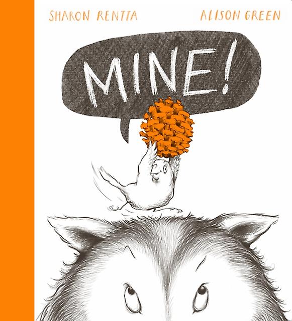 Mine by Sharon Rentta Paperback Book