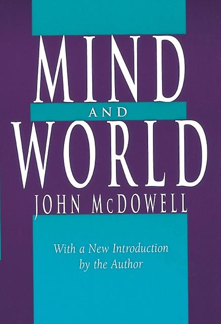 Mind And World by John McDowell Paperback