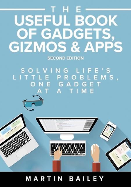 The Useful Book Of Gadgets by Martin Bailey Paperback Book