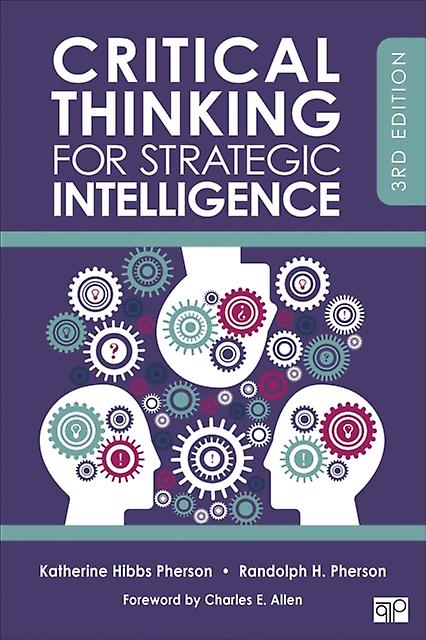 Critical Thinking For Strategic Intelligence by Randolph H. Pherson Paperback Book