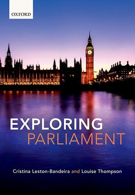 Exploring Parliament - Thompson, Louise