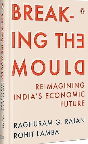 Breaking The Mould by Rohit Lamba Book